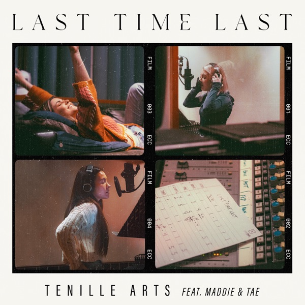 Tenille Arts featuring Maddie &amp; Tae — Last Time Last cover artwork
