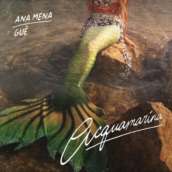Ana Mena & Guè — Acquamarina cover artwork