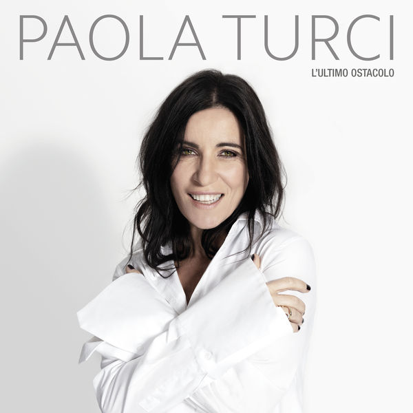 Paola Turci L&#039;Ultimo Ostacolo cover artwork