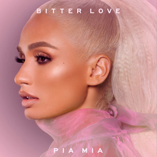 Pia Mia Bitter Love cover artwork