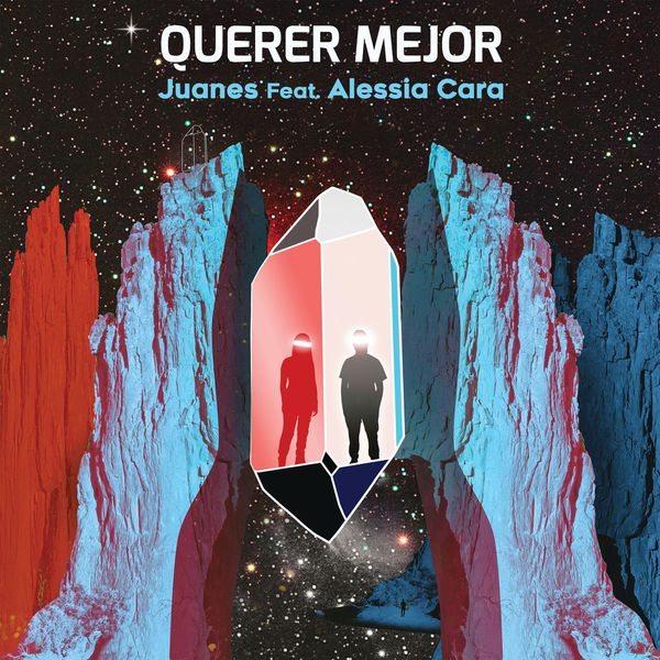 Juanes ft. featuring Alessia Cara Querer Mejor cover artwork