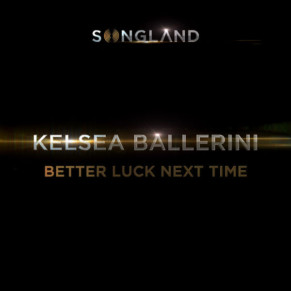 Kelsea Ballerini Better Luck Next Time cover artwork