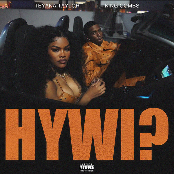 Teyana Taylor ft. featuring King Combs How You Want It? cover artwork