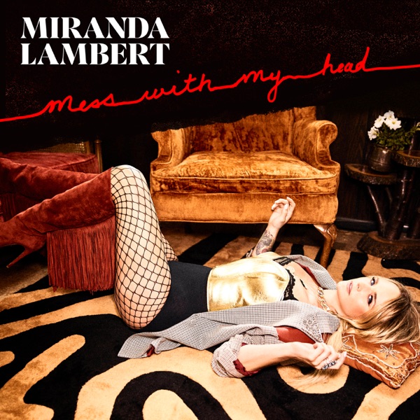 Miranda Lambert Mess with My Head cover artwork