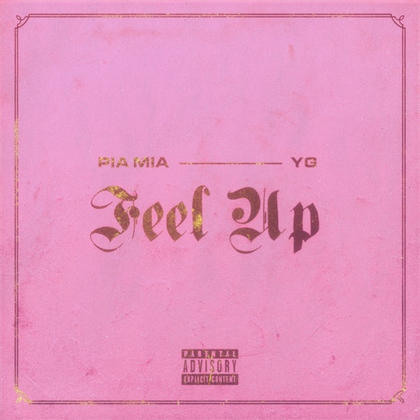 Pia Mia & YG — Feel Up cover artwork