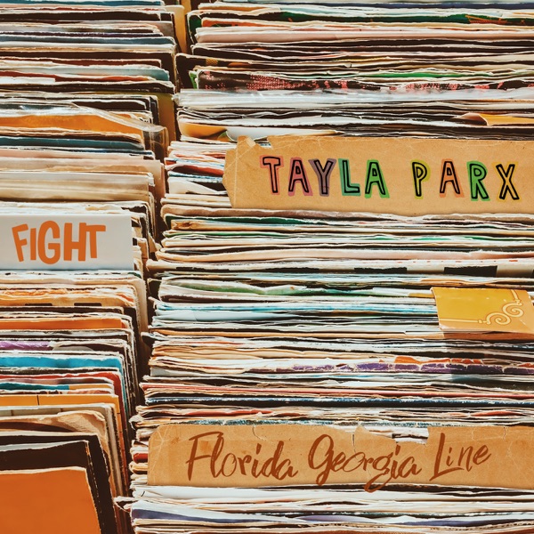 Tayla Parx featuring Florida Georgia Line — Fight cover artwork