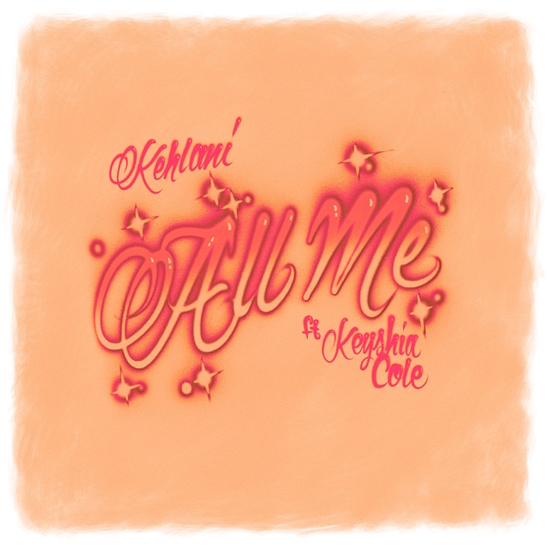 Kehlani ft. featuring Keyshia Cole All Me cover artwork