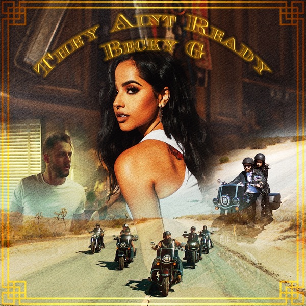 Becky G They Ain&#039;t Ready cover artwork
