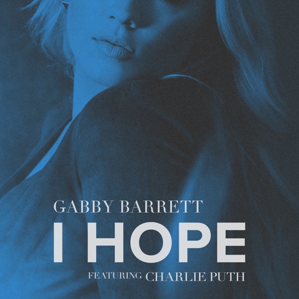 Gabby Barrett ft. featuring Charlie Puth I Hope cover artwork