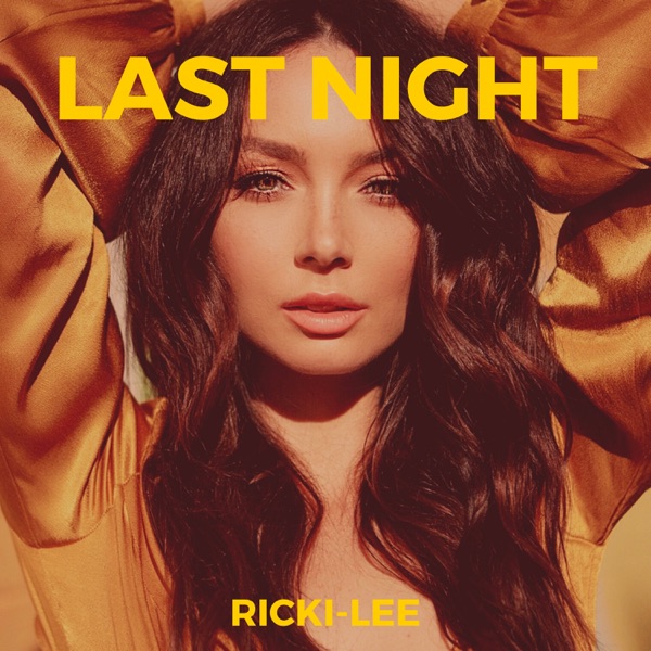 Ricki-Lee — Last Night cover artwork