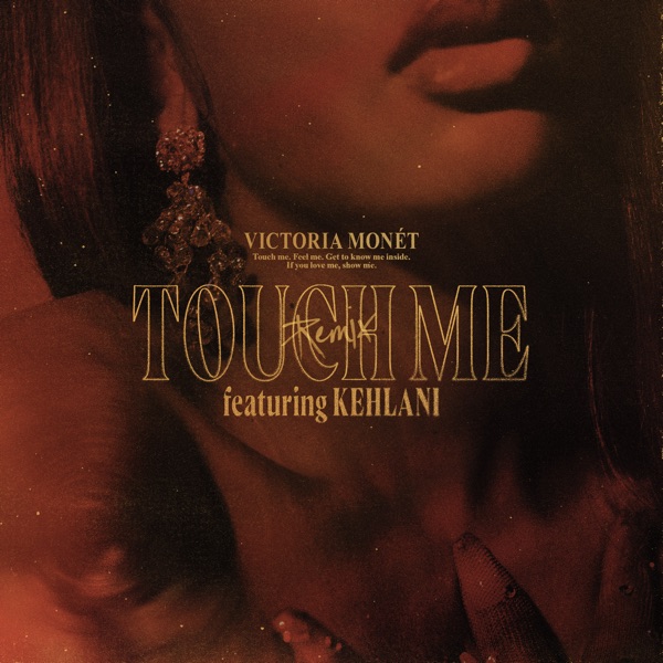 Victoria Monét featuring Kehlani — Touch Me (Remix) cover artwork