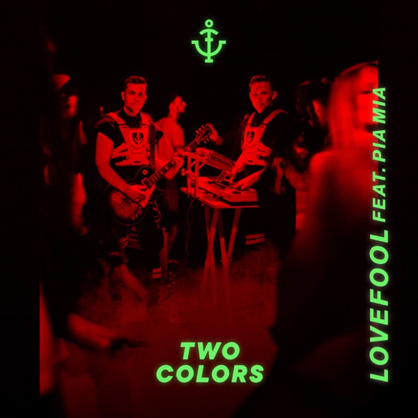 twocolors featuring Pia Mia — Lovefool (twocolors x Pia Mia) cover artwork