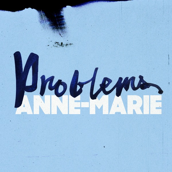Anne-Marie — Problems cover artwork