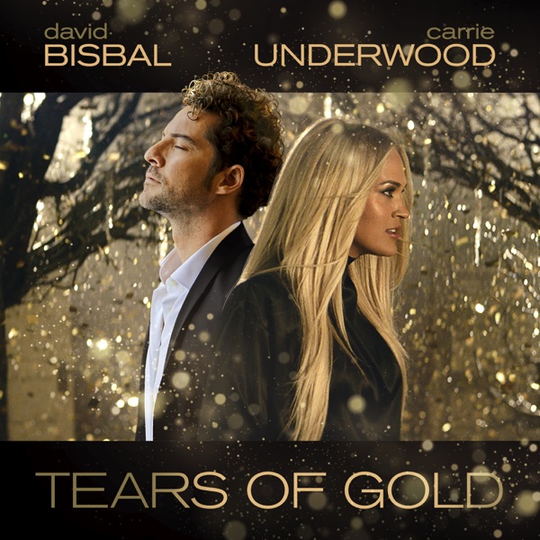 David Bisbal & Carrie Underwood — Tears Of Gold cover artwork