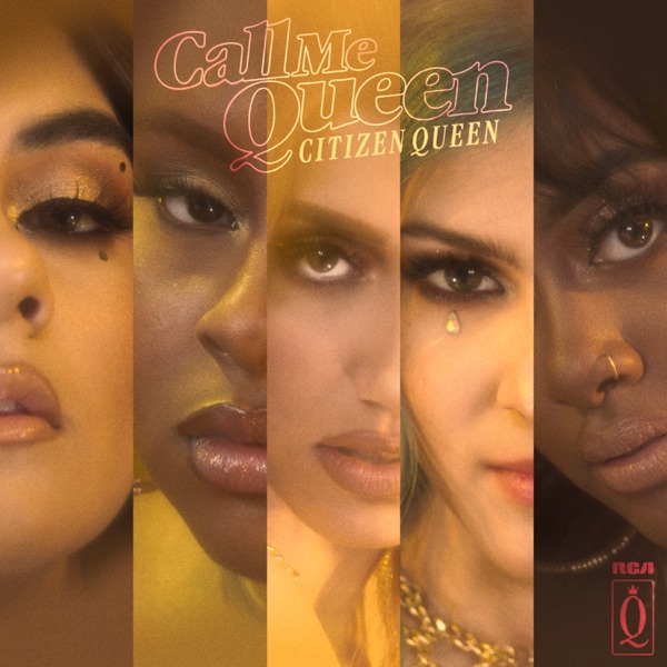 Citizen Queen — Call Me Queen cover artwork
