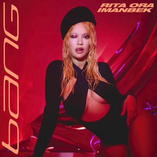 Rita Ora & Imanbek Bang - EP cover artwork