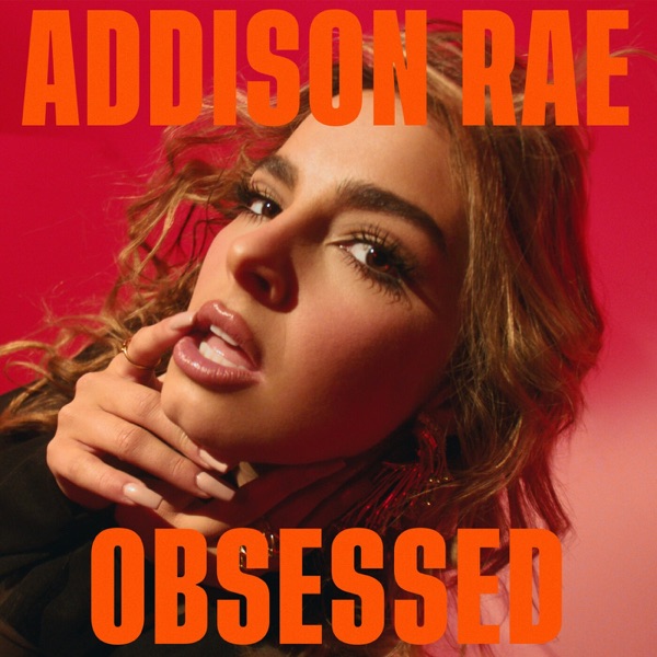 Addison Rae Obsessed cover artwork