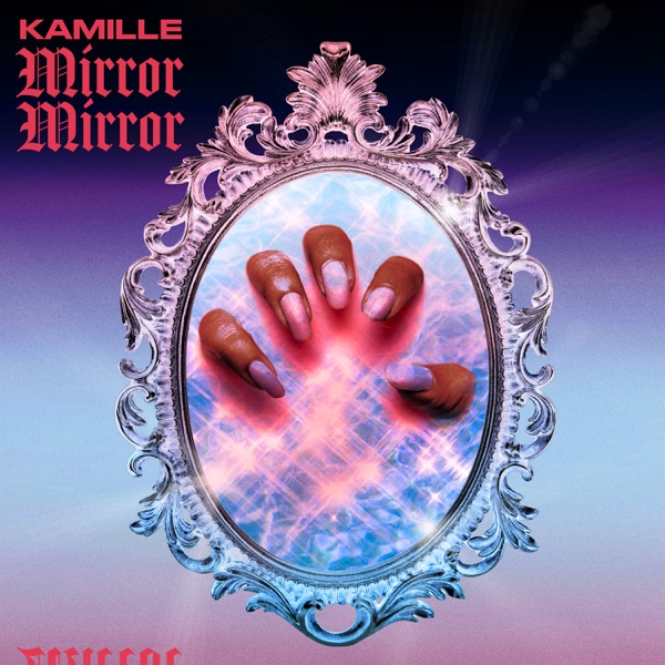 KAMILLE Mirror Mirror cover artwork