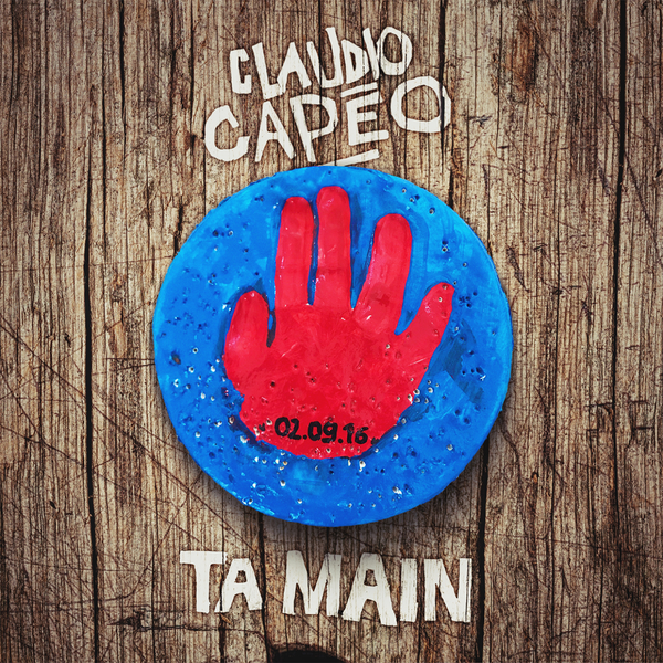 Claudio Capéo — Ta main cover artwork