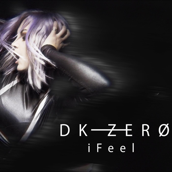 DK-Zero — iFeel cover artwork