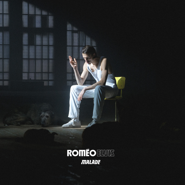 Roméo Elvis — Malade cover artwork