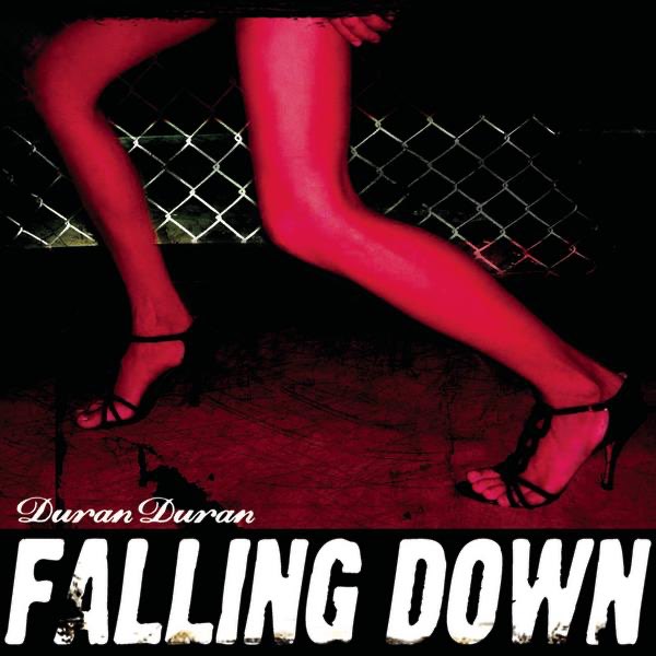 Duran Duran Falling Down cover artwork