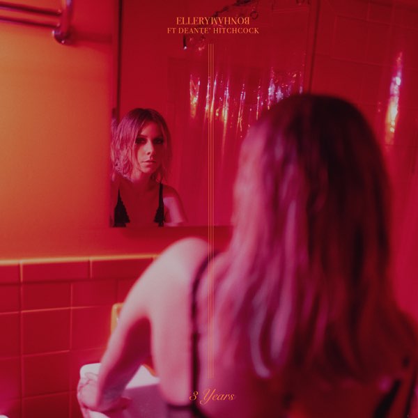 Ellery Bonham featuring Deante&#039; Hitchcock — 3 Years cover artwork