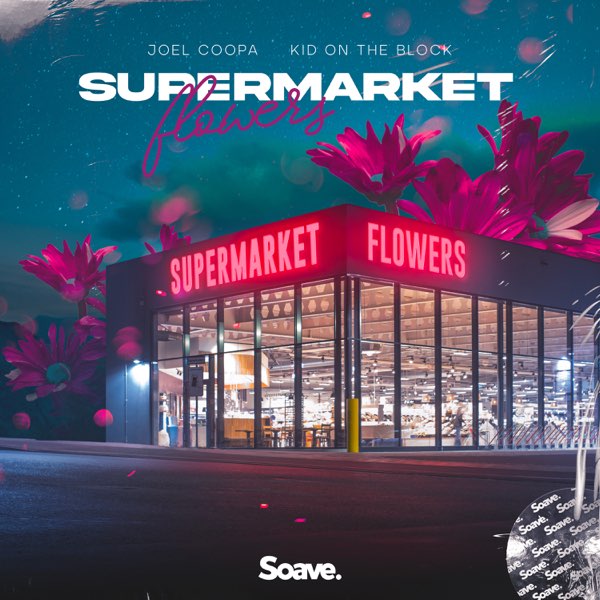 Joel Coopa & Kid on the Block — Supermarket Flowers cover artwork
