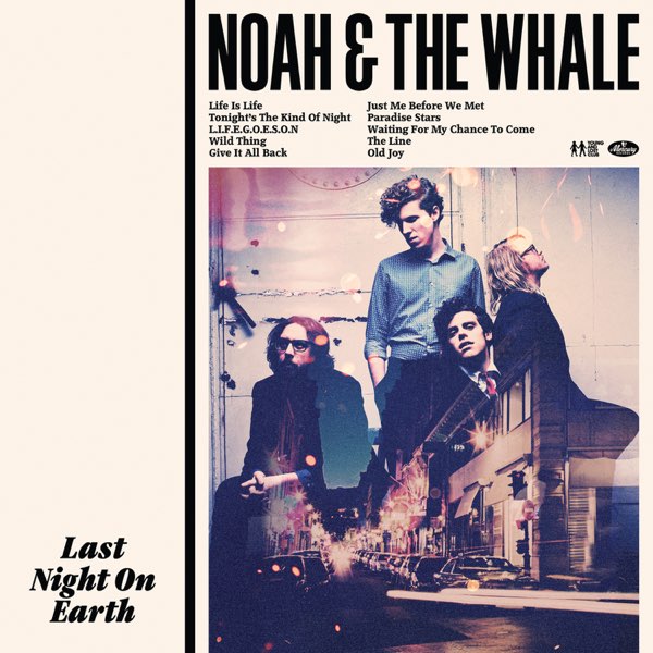 Noah and the Whale Last Night on Earth cover artwork
