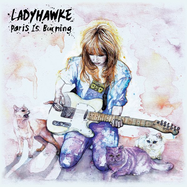 Ladyhawke — Paris Is Burning cover artwork