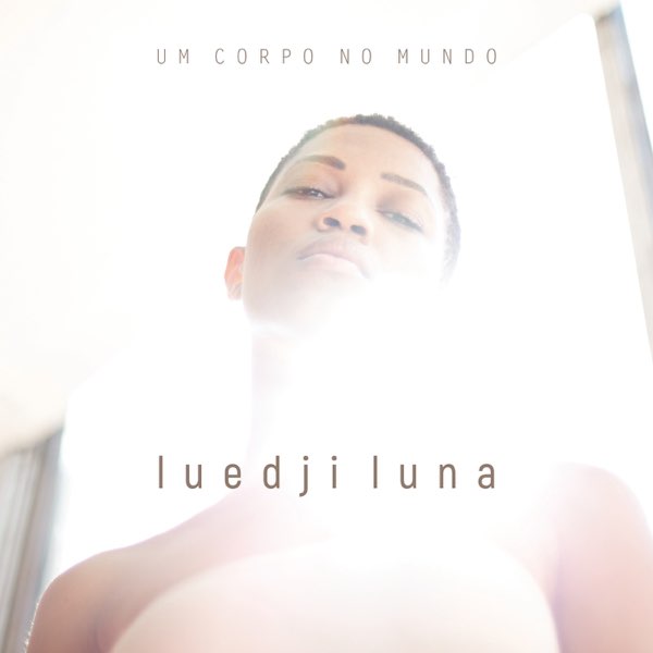 Luedji Luna Um Corpo no Mundo cover artwork