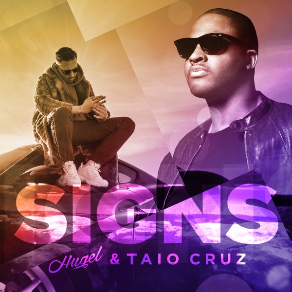 HUGEL & Taio Cruz — Signs cover artwork