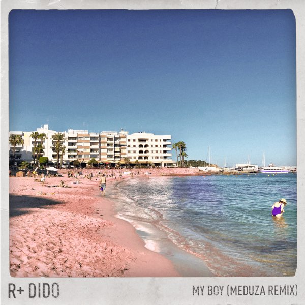 R Plus & Dido — My Boy (MEDUZA Remix) cover artwork