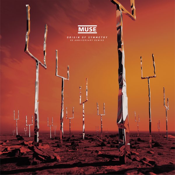 Muse — Origin of Symmetry (XX Anniversary RemiXX) cover artwork