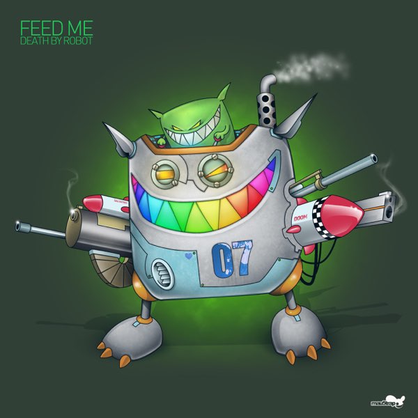 Feed Me — Death by Robot cover artwork