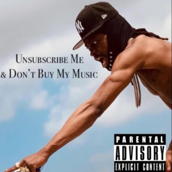 RXKNephew — Unsubscribe Me &amp; Don’t Buy My Music cover artwork