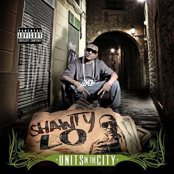 Shawty Lo Units In The City cover artwork