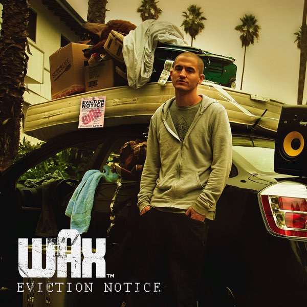 Wax Eviction Notice cover artwork