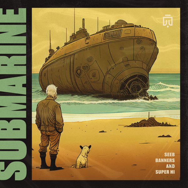 Seeb, BANNERS, & SUPER-Hi — Submarine cover artwork