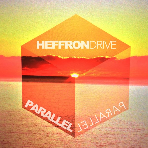 Heffron Drive — Parallel cover artwork