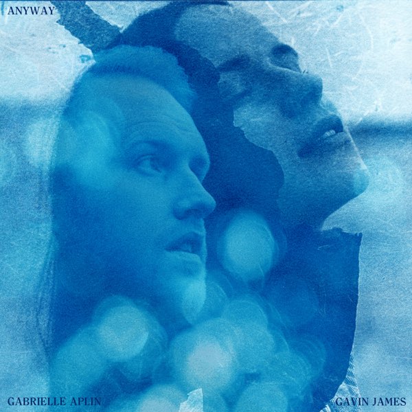 Gabrielle Aplin & Gavin James — Anyway cover artwork