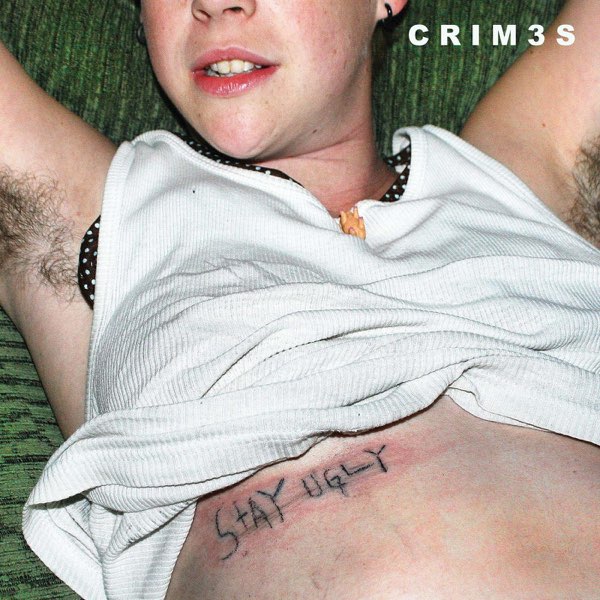 Crim3s Stay Ugly cover artwork