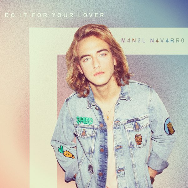 Manel Navarro Do It for Your Lover cover artwork