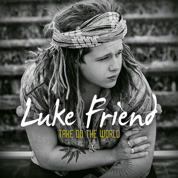 Luke Friend Take on the World cover artwork