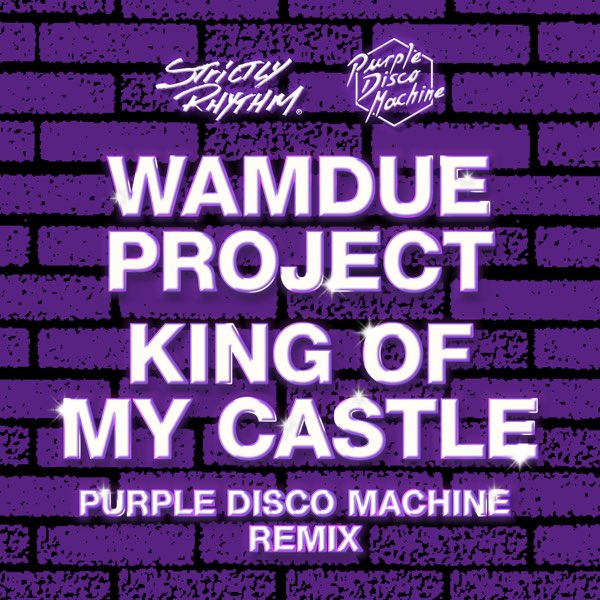 Wamdue Project — King Of My Castle (Purple Disco Machine Remix) cover artwork