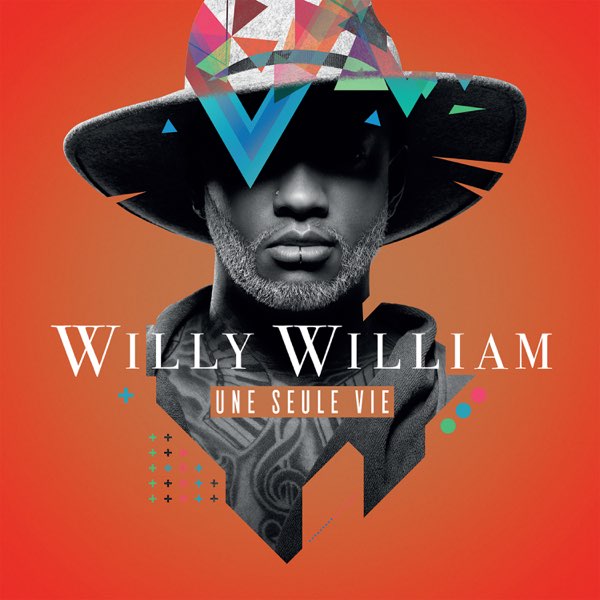 Willy William Une Seule Vie cover artwork
