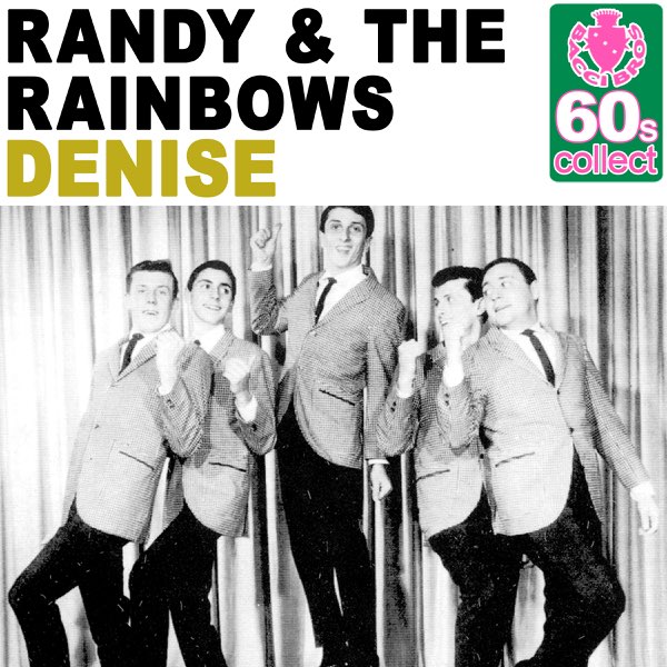 Randy &amp; The Rainbows — Denise cover artwork