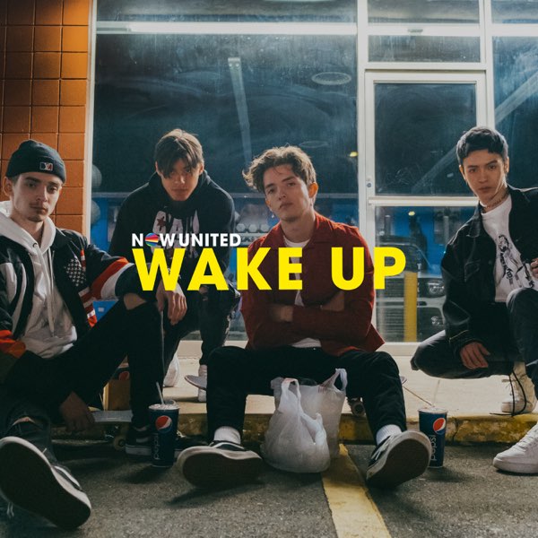 Now United — Wake Up cover artwork