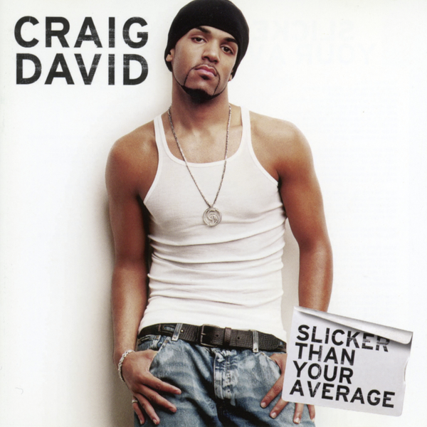 Craig David Slicker Than Your Average cover artwork