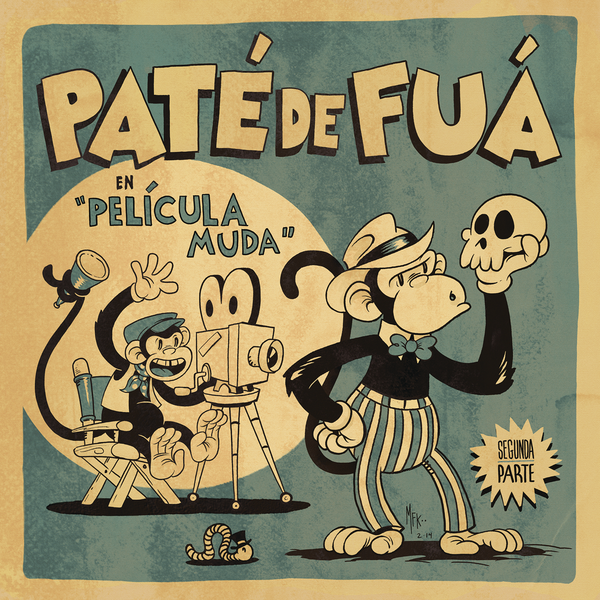 Paté de Fuá Película muda segunda parte cover artwork